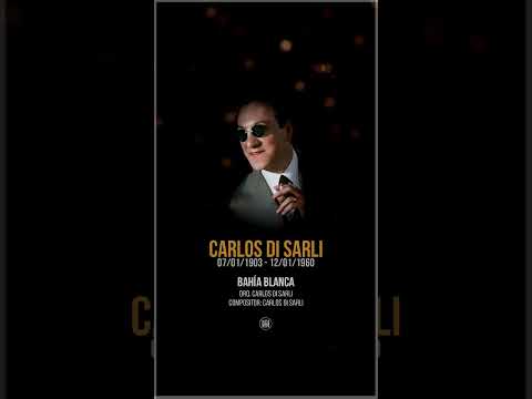 BAHÍA BLANCA - Orq. Carlos Di Sarli. A 121 años de su nacimiento #Tango #Gotan #DeSarli #Argentina