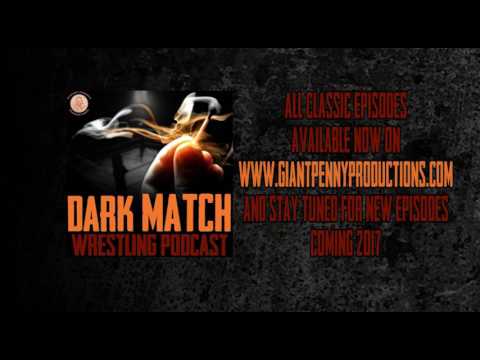 Dark Match Wrestling Podcast - 001 - Let's Start A Podcast (WCW Uncensored 2000)