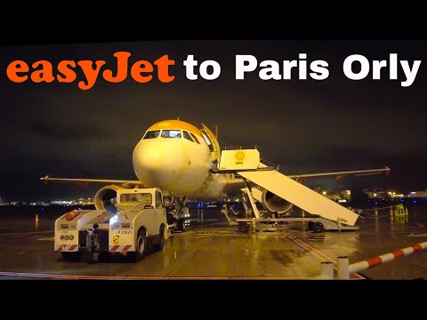 [FLIGHT REPORT] EASYJET AIRBUS A319 Destination PARIS ORLY Airport