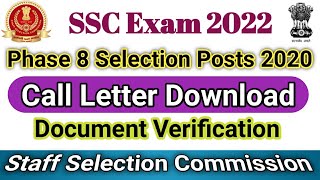 SSC Phase 8 Selection Post Call Letter For Document Verification || Admit Card download 2022