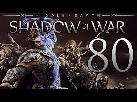 Middle-Earth: Shadow of War playthrough pt80 - Caragor Kills and Warchief Wars