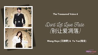 Download lagu 别让爱凋落 (Dont Let Love Fade) - 王赫野 (Wang Heye), 喻言 (Yu Yan) {天赐的声音 The Treasured Voice S6} mp3