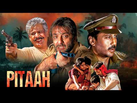 Pitaah (2002) - Sanjay Dutt's Bollywood Action Thriller Movie | Jackie Shroff, Nandita Das, Om Puri