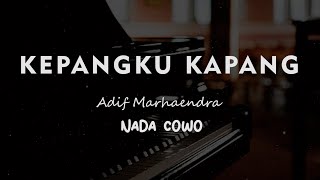 Download lagu KEPANGKU KAPANG // Adif Marhaendra // KARAOKE PIANO AKUSTIK NADA COWO ( MALE ) mp3 Download lagu KEPANGKU KAPANG // Adif Marhaendra // KARAOKE PIANO AKUSTIK NADA COWO ( MALE ) mp3