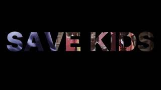 preview picture of video 'Clip officiel SAVE KIDS by El Maestro'