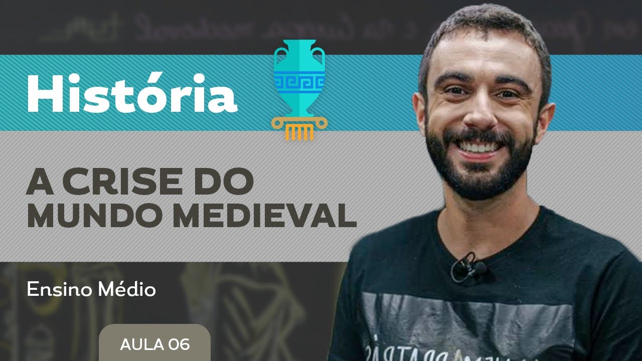 A crise do mundo medieval - História - Ensino Médio