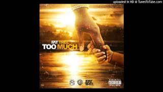 New FAT TREL   Too Much Freestyle CDQ ! 2014 (NEW) **LIME LEAKS**