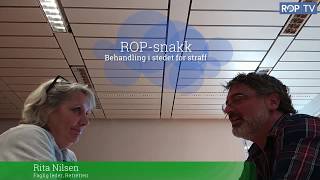 Video av ROP-snakk: Behandling i stedet for straff