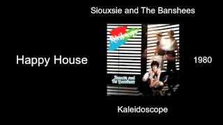 Siouxsie and The Banshees - Happy House - Kaleidoscope [1980]