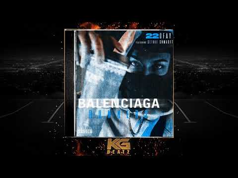 22Gfay ft. Sethii Shmactt - Balenciaga Runners [Prod. CSMO, MarvinBeats, 22Diegs] [New 2022]