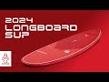 Video: Tabla Starboard Long Sup 2024 Limited Series