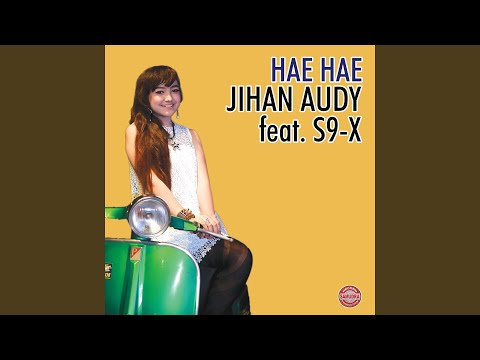 Hae Hae (feat. S9-X)