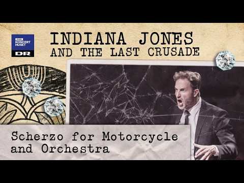 Indiana Jones: Scherzo for Motorcycle And Orchestra // Danish National Symphonic Orchestra (Live)