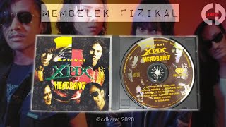 Download lagu Membelek Fizikal CD Album XPDC Seleksi Headbang mp3