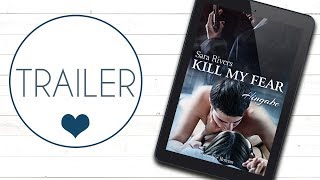 Sara Rivers - Kill My Fear: Hingabe - Buchtrailer