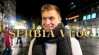 Travel VLOG - Belgrade SERBIA!