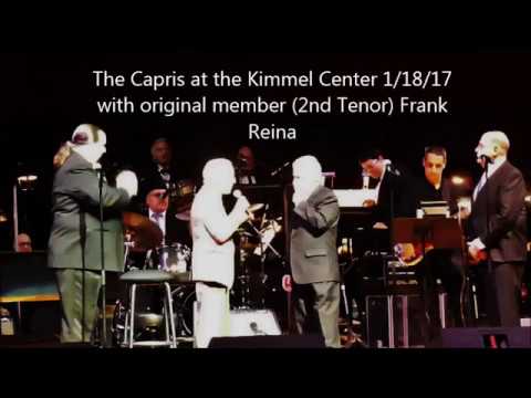 The Capris "There's a  Moon out tonight" at Kimmel Cemter (Philadelphia) 1/28/17