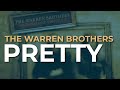 The Warren Brothers - Pretty (Official Audio)