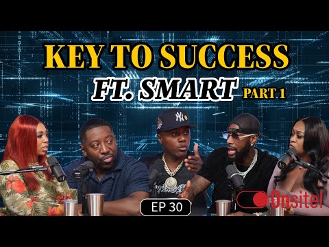 Keys To Success feat. Smart (Part 1) | On The Contrary | Episode 30