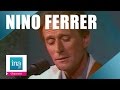 Nino Ferrer "Le sud" | Archive INA