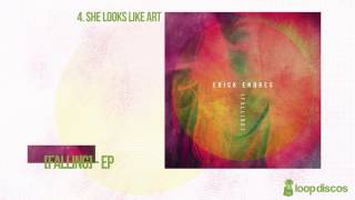 Erick Endres - She Looks Like Art