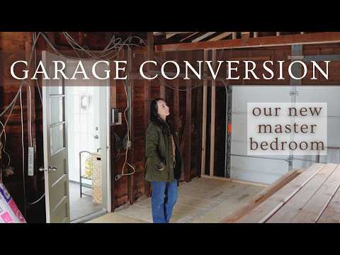 Turning Our Garage Into a Bedroom | Part I