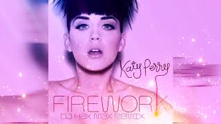 Download lagu Katy Perry - Firework (DJ Hax Max Remix) mp3