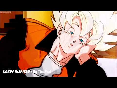 LAKEY INSPIRED playlist DBZ chill