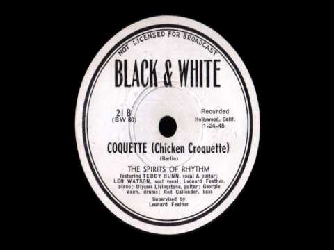 78 RPM: The Spirits Of Rhythm - Coquette (Chicken Croquette)