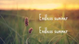 Endless Summer Lyrics-Danielle Bradbery