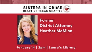 Sisters in Crime: Former District Attorney Heather McMinn