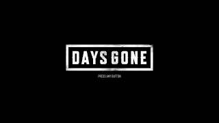 DAYS GONE　#2　「生き延びろ。休日出勤の世界で。」