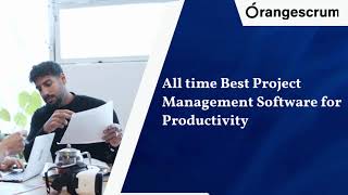 All time Best Project Management Software for Productivity