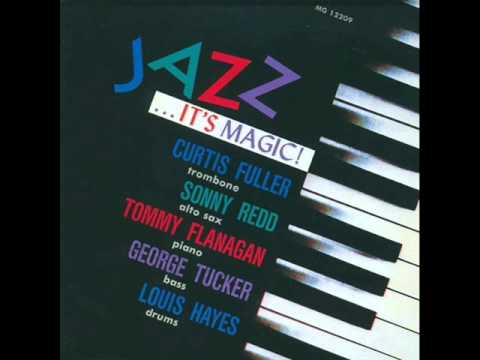 Curtis Fuller Quintet - Medley: It's Magic / My One and Only Love / They Didn't Believe Me