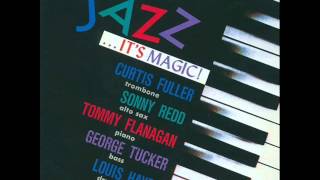 Curtis Fuller Quintet - Medley: It's Magic / My One and Only Love / They Didn't Believe Me