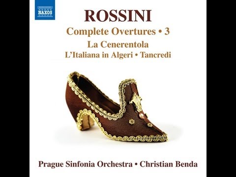 ROSSINI: Complete Overtures Vol. 3 - Tancredi (Prague Sinfonia, Christian Benda) [Naxos 8.570935]