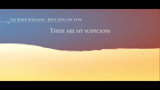 The Boxer Rebellion - Both Sides Are Even [HQ][Lyric]