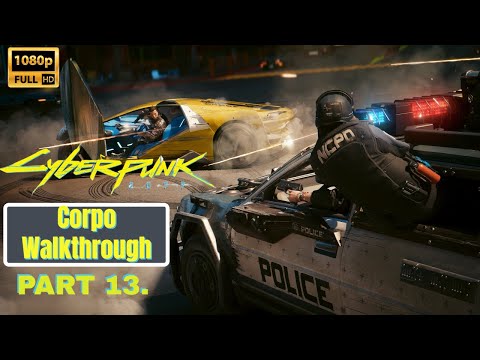 CYBERPUNK 2077 Gameplay Corpo Walkthrough Part 13. FULL GAME [1080P 60FPS Full HD] - No Commentary