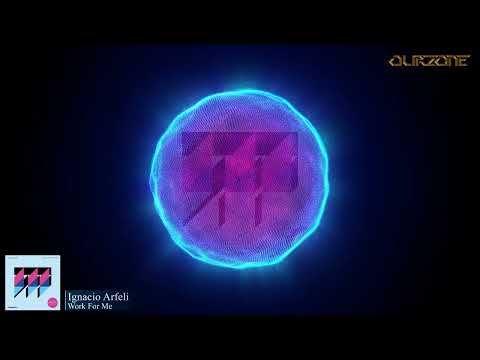 Ignacio Arfeli - Work For Me