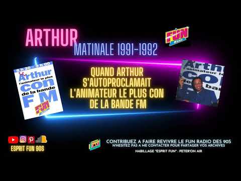 Quand Arthur s'autoproclamait l'animateur le plus con de la bande FM [Fun Radio 1991-1992]