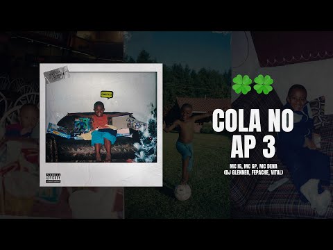 Cola no Ap 3 - Mc Ig, Mc GP, Mc Dena (Dj Glenner, Vital, Fepache)