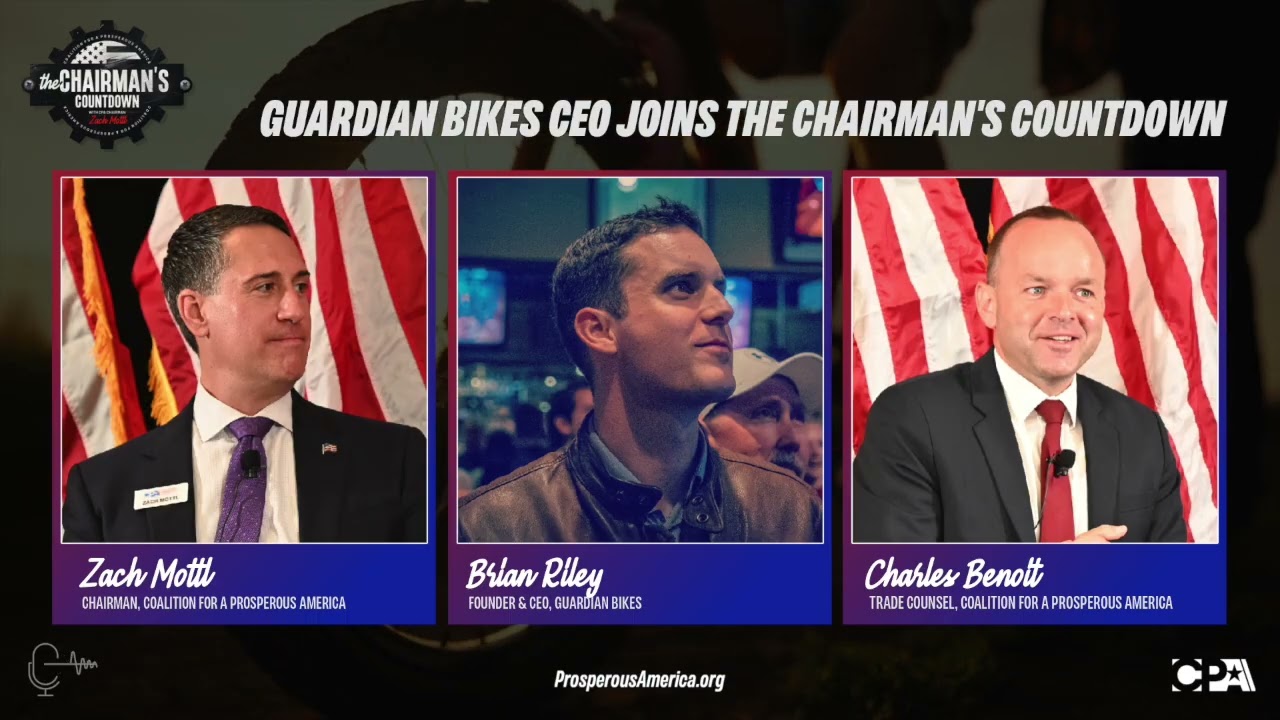 The Chairman's Countdown: Guardian Bikes Founder and CEO Brian Riley Joins Zach Mottl to Talk Trade