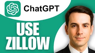 How To Use Zillow In ChatGPT