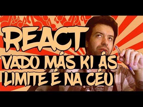 😱 REACT #36 - Vado Más Ki Ás ft 2Much - Limite é na Céu (Oficial Video)