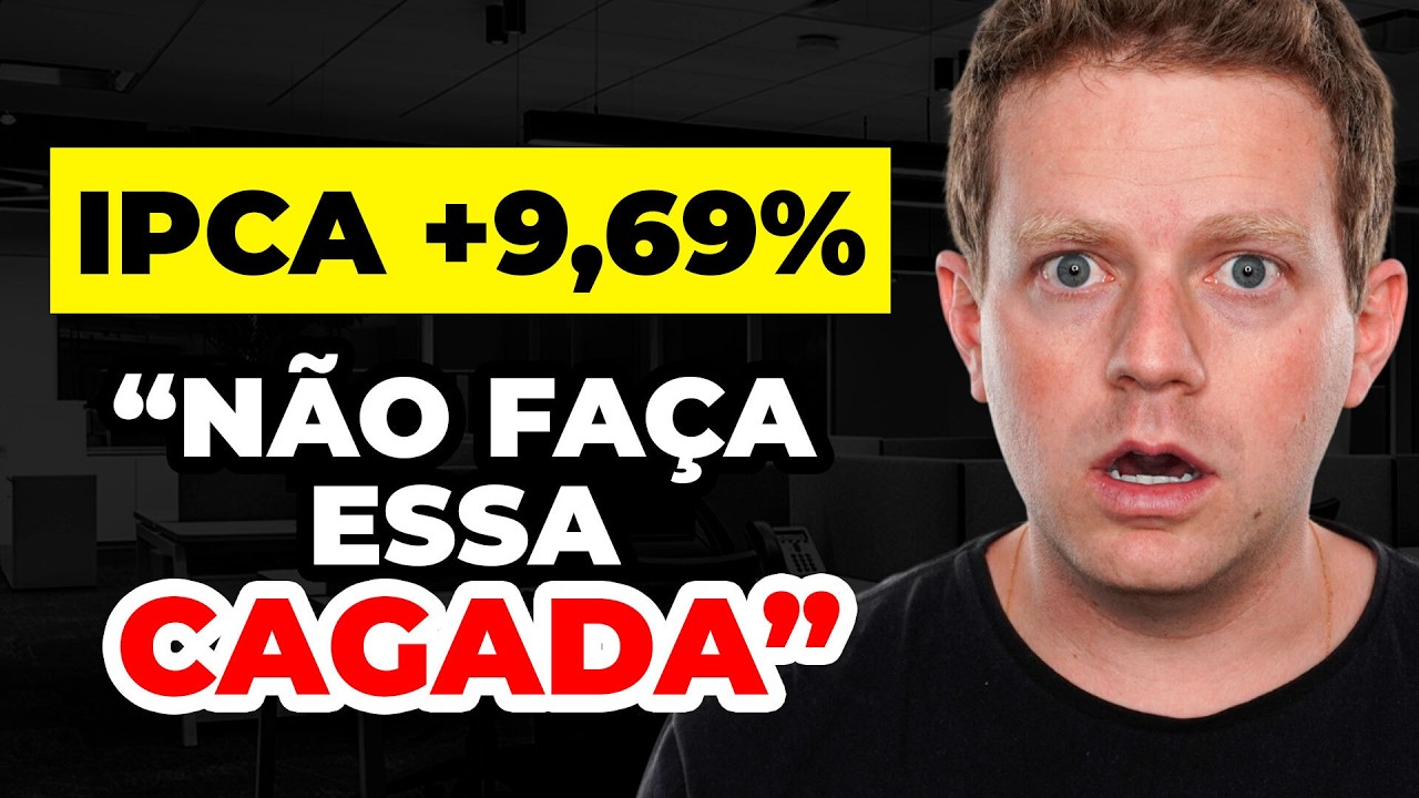 IPCA +9.6%: A MELHOR OPORTUNIDADE DO ANO NA RENDA FIXA?