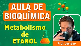 Ethanol (alcohol) Metabolism - Higher Education Class