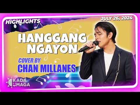 DAMANG-DAMA NG LAHAT SA STUDIO ANG PERFORMANCE NI CHAN MILLANES SA KADA UMAGA