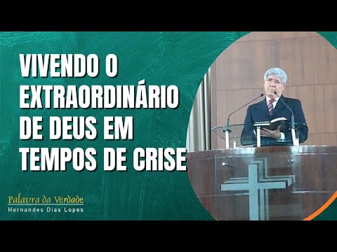 LIVING GOD'S EXTRAORDINARY IN TIMES OF CRISIS