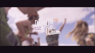 Festival Démon d'Or 2016 - Aftermovie officiel