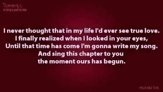 Tommy C - Only Look At Me [Lyrics on Screen] M'Fox